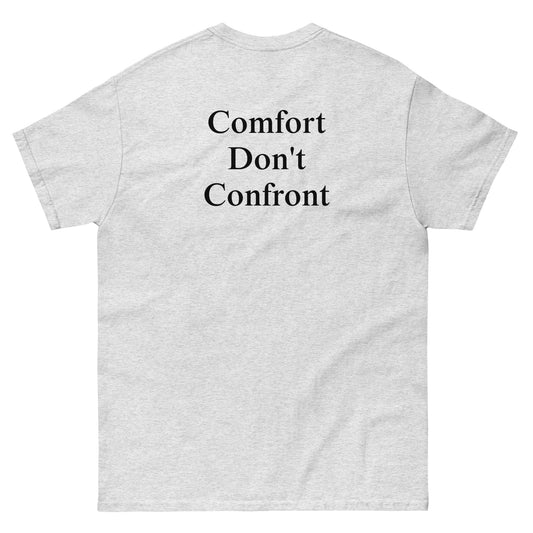 QLE Tee - Comfort Don't Confront
