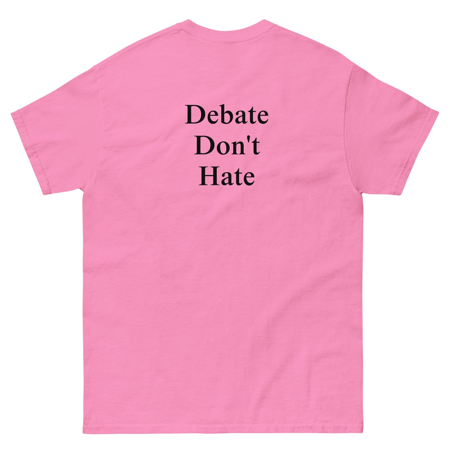 QLE Tee - Debate Don't Hate