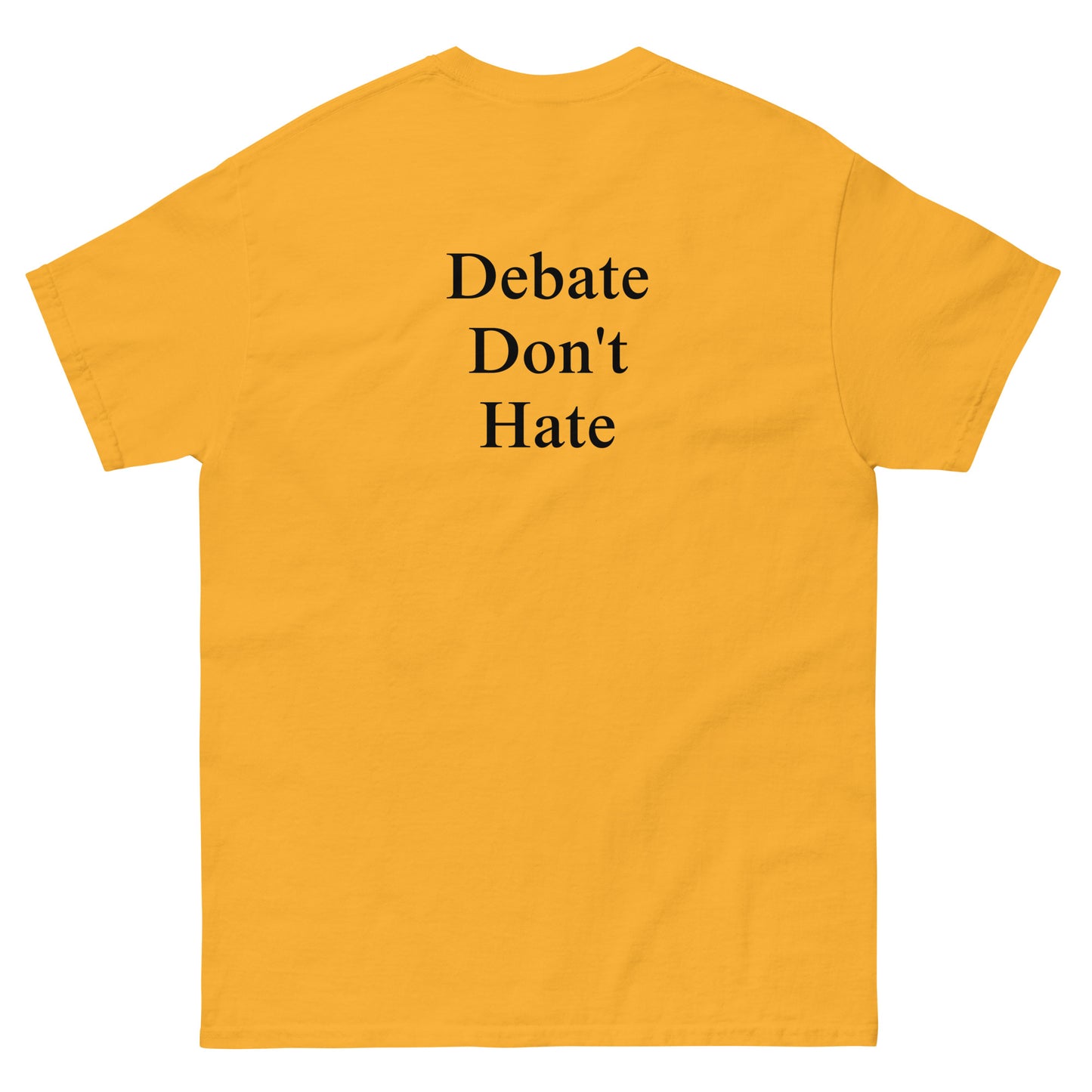 QLE Tee - Debate Don't Hate