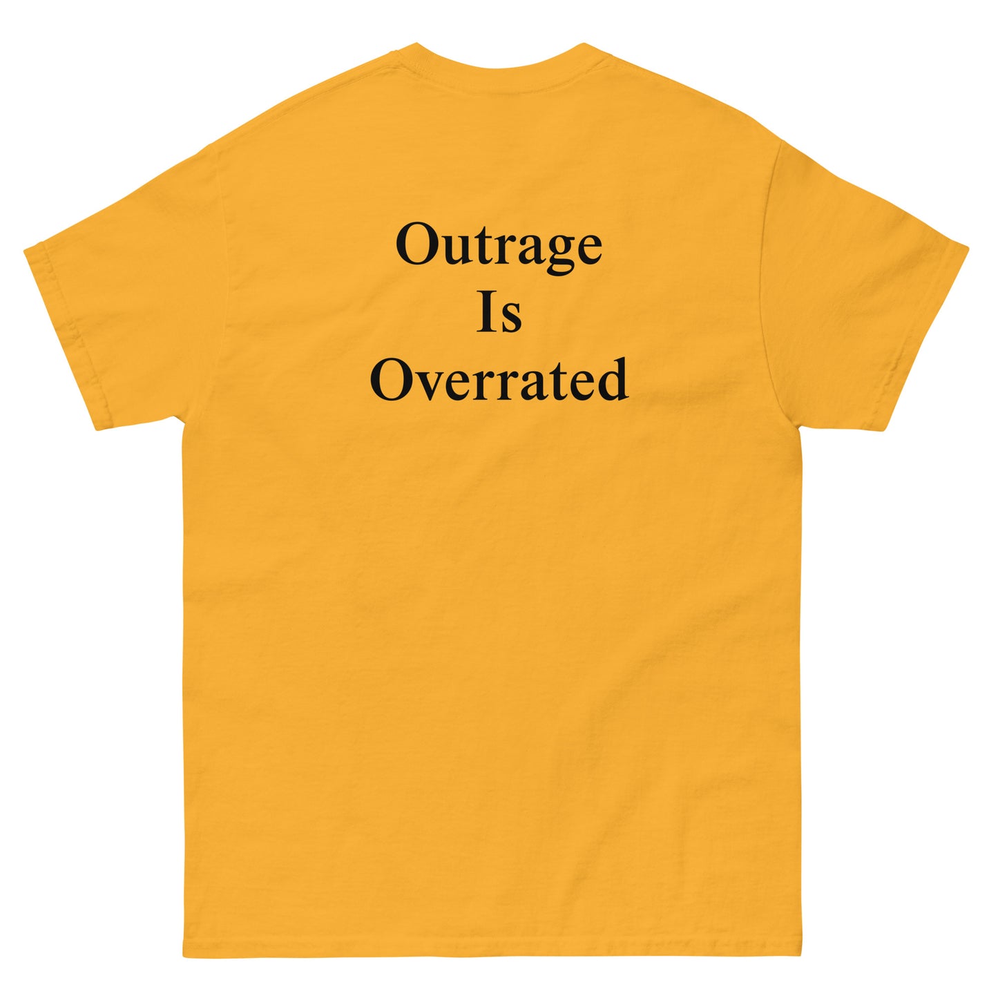 QLE Tee - Outrage Is Overrated
