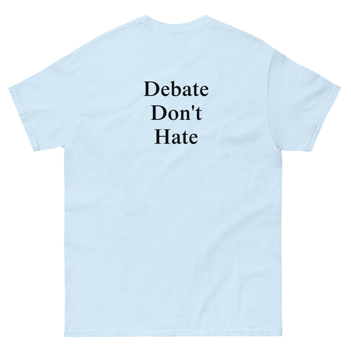 QLE Tee - Debate Don't Hate