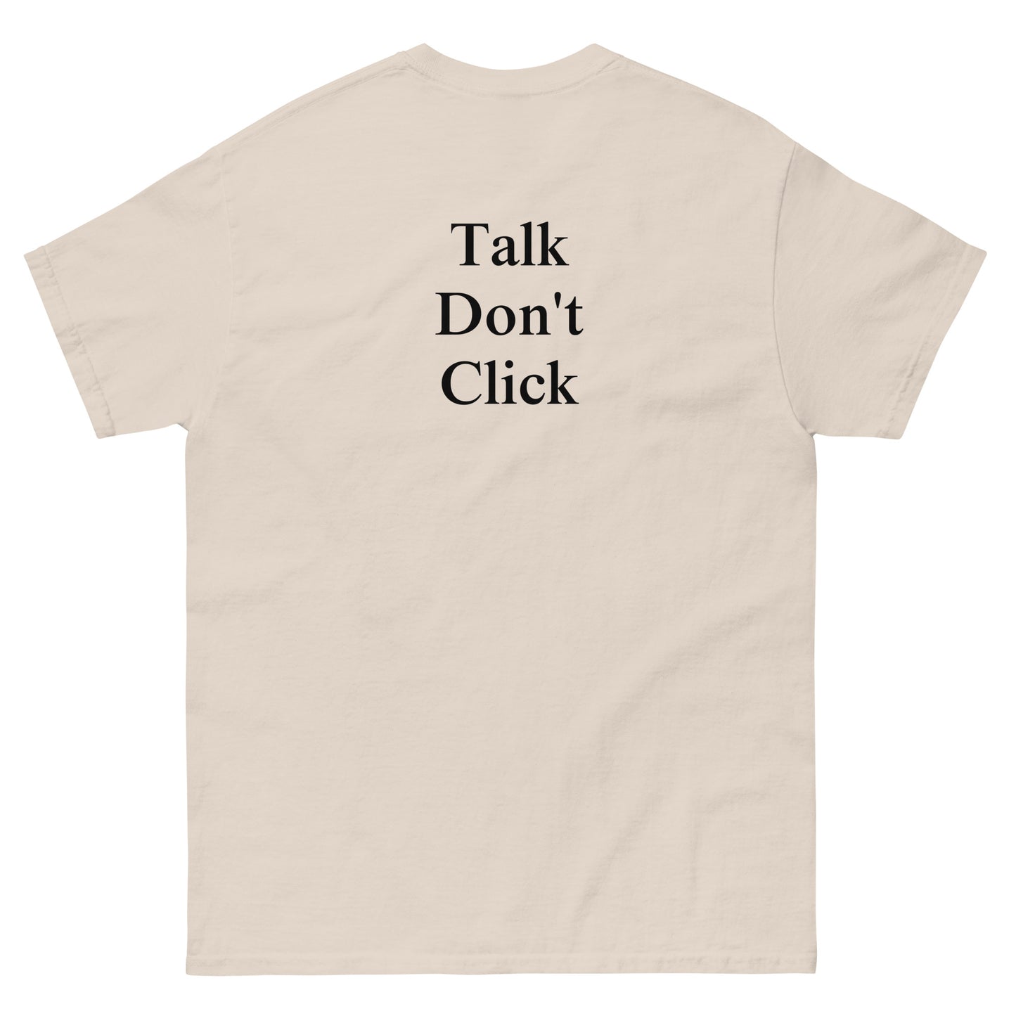 QLE Tee - Talk Don't Click