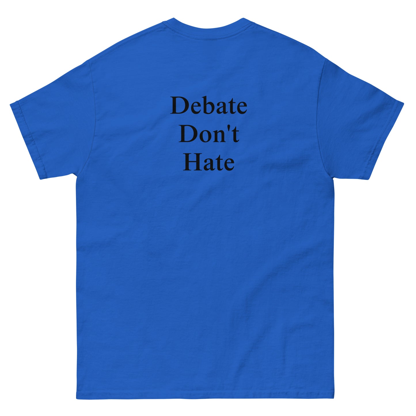 QLE Tee - Debate Don't Hate