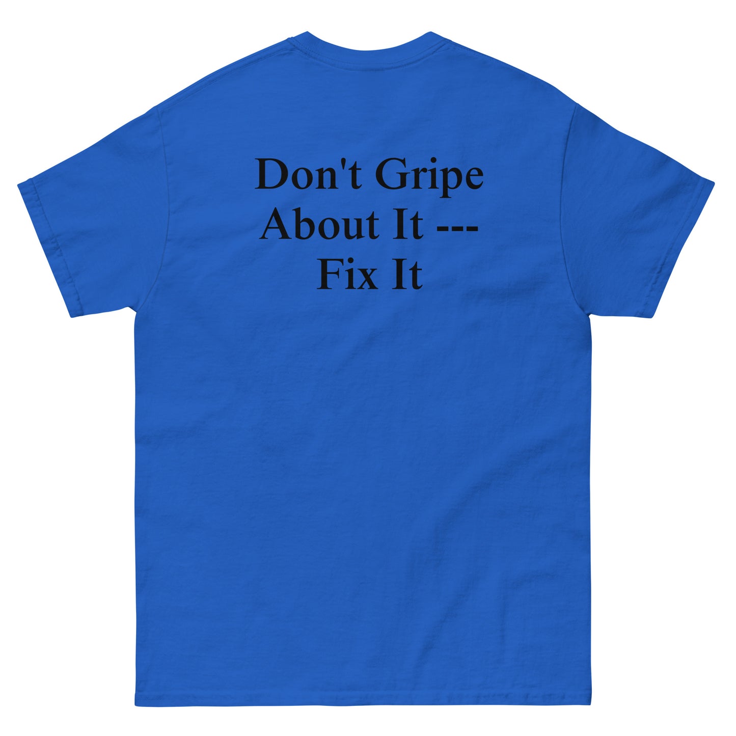 QLE Tee - Don't Gripe About It